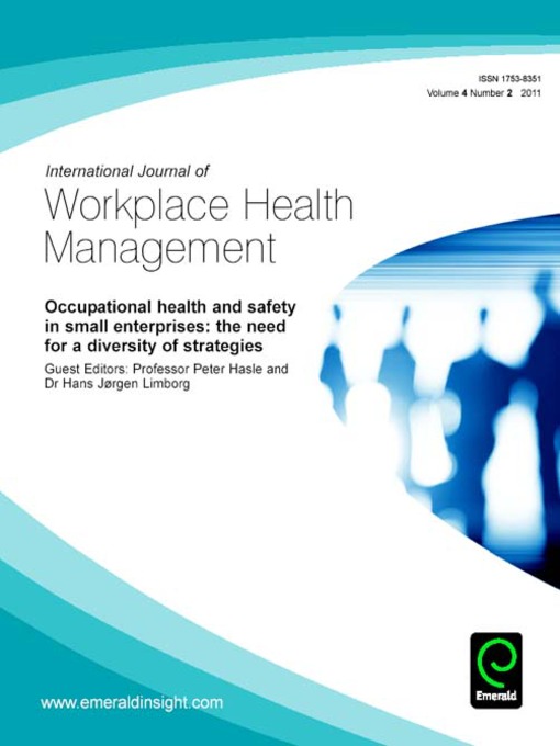 Title details for International Journal of Workplace Health Management, Volume 4, Issue 2 by Peter Hasle - Available